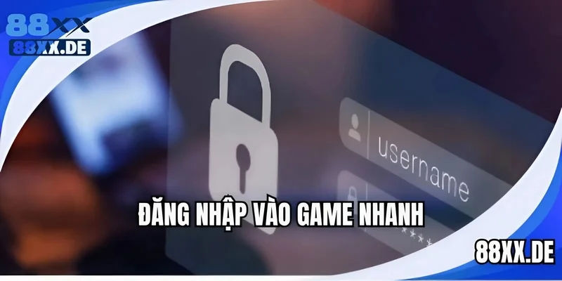 Đăng nhập 88XX cực nhanh với 4 bước