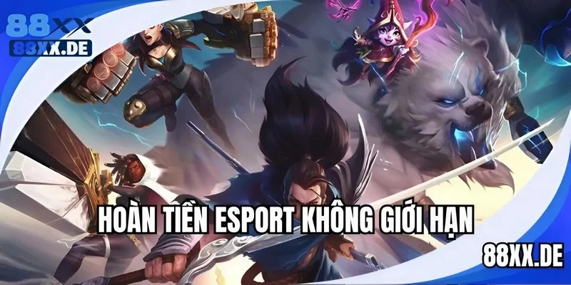 Khuyến mãi 88XX hoàn cược tại sảnh Esport