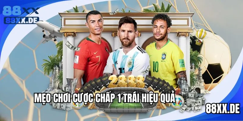 Những mẹo thắng lớn khi chơi kèo chấp