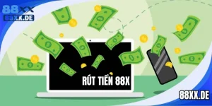 Rút Tiền 88XX - Thực Hiện An Toàn Không Lo Rủi Ro